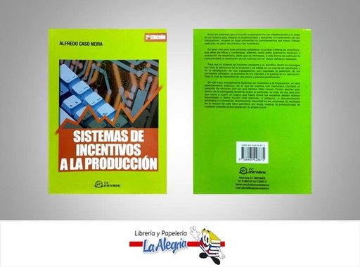 [9788495428875] SISTEMAS DE INCENTIVOS A LA PRODUCCION  TEMATICA NEGOCIOS Y GERENCIA AUTOR NEIRA, ALFREDO EDITORIAL FC EDITORIAL
