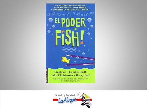 [9788495787422] EL PODER DE FISH  TEMATICA AUTOAYUDA AUTOR LUNDIN, STEPHEN EDITORIAL EMPRESA ACTIVA