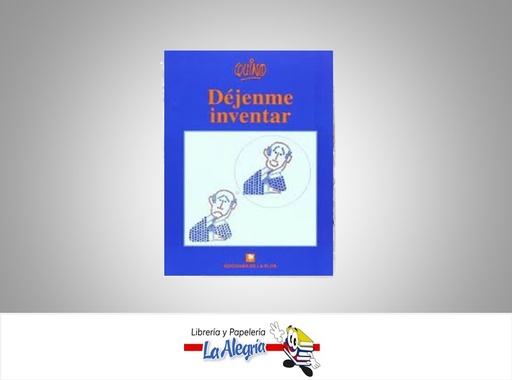 [9789505156313] DEJENME INVENTAR TEMATICA CUENTOS AUTOR QUINO MARCA EDICIONES LA FLOR