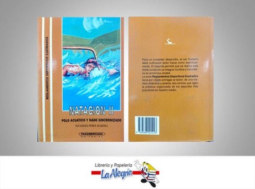 [9789583001413] REG. DEPORTIVOS ILUSTRADOS NATACION II  TEMATICA DEPORTE AUTOR PEREA TUCIDIDES EDITORIAL EDITORIAL PANAMERICANA
