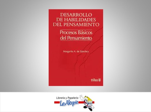 [9789682452680] DESARROLLO DE HABILIDADES DEL PENSAMIENT  TEMATICA INVESTIGACION AUTOR MARGARITA DE SANCHEZ EDITORIAL TRILLAS