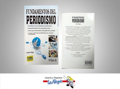 [9789682455896] FUNDAMENTOS DEL PERIODISMO  TEMATICA COMUNICACION AUTOR FILIPPI EMILIO EDITORIAL TRILLAS