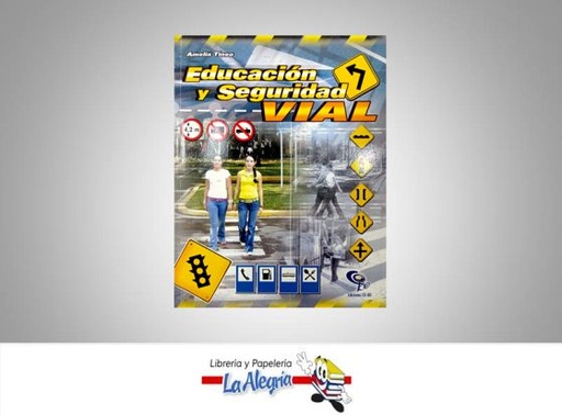 [9789802627295] EDUCACION Y SEGURIDAD VIAL  TEMATICA EDUCACION AUTOR AMELIA TINEO EDITORIAL EDICIONES CO-BO