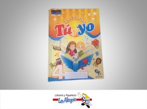 [9789802628520] TU Y YO LIBRO LECTURA 4 GRADO TEMATICA EDUCACION AUTOR CEDEÑO, HENRY EDITORIAL EDICIONES CO-BO