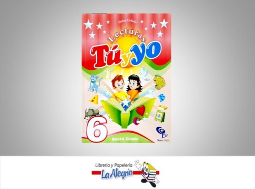 [9789802628544] TU Y YO LIBRO LECTURA 6 GRADO  TEMATICA EDUCACION AUTOR CEDEÑO, HENRY EDITORIAL EDICIONES CO-BO