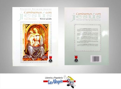 [9789803122591] CAMINEMOS CON JESUS 3  TEMATICA RELIGION AUTOR HERNANDEZ, LIGIA EDITORIAL EXCELENCIA