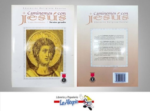 [9789803122621] CAMINEMOS CON JESUS 6 TEMATICA RELIGION AUTOR HERNANDEZ LIGIA EDITORIAL EXCELENCIA