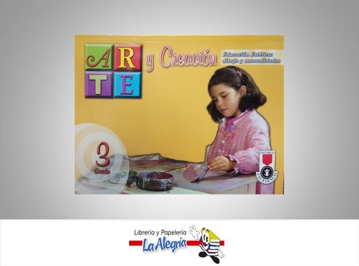 [9789803123888] ARTE Y CREACION 3  TEMATICA EDUCACION AUTOR CASTRO JOHN EDITORIAL EXCELENCIA