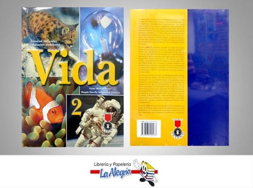 [9789803124533] VIDA 2 CIENCIAS NATURALES Y EDUCACION  TEMATICA EDUCACION AUTOR REYES VICTOR EDITORIAL EXCELENCIA