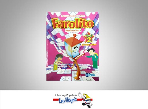 [9789807339179] FAROLITO PREMATEMATICA NIVEL 2 TEMATICA PEESCOLAR AUTOR HERNANDEZ MERCEDES EDITORIAL COLISEO