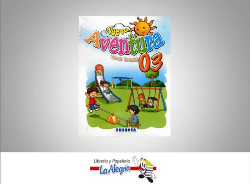 [9789945121599] NUEVA AVENTURA 3 NIVEL INICIAL  TEMATICA EDUCACION AUTOR SUSAETA EDITORIAL EDITORIAL SUSAETA