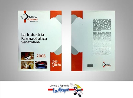 [9802901490] LA INDUSTRIA FARMACEUTICA VENEZOLANA2006  TEMATICA SALUD   EDITORIAL POMAIRE