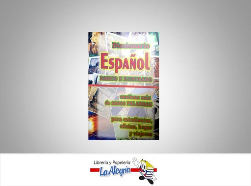 [DICCES] DICCIONARIO BASICO ESPAÑOL ILUSTRADO  TEMATICA DICCIONARIO BASICO