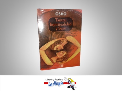 [9788492092116] TANTRA, ESPIRITUALIDAD Y SEXO TEMATICA RELIGION AUTOR OSHO MARCA ARKANOS BOOKS