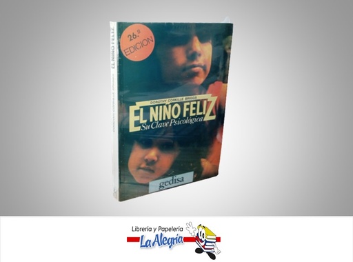 [9788474320015] EL NIÑO FELIZ TEMATICA PSICOLOGIA AUTOR DOROTHY CORKILLE BRIGGS MARCA GEDISA