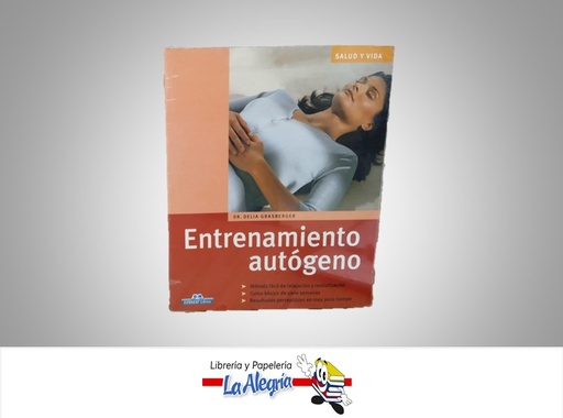 [9788497648257] ENTRENAMIENTO AUTOGENO TEMATICA SALUD AUTOR DRA. DELIA GRASBERGER MARAC EDIMAT LIBROS