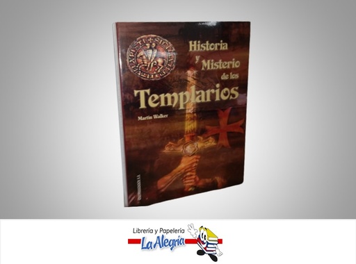 [9788484611189] HISTORIA Y MISTERIO DE LOS TEMPLARIOS TEMATICA INVESTIGACION AUTOR MARTIN WALKER MARCA EDICOMUNICACIONES