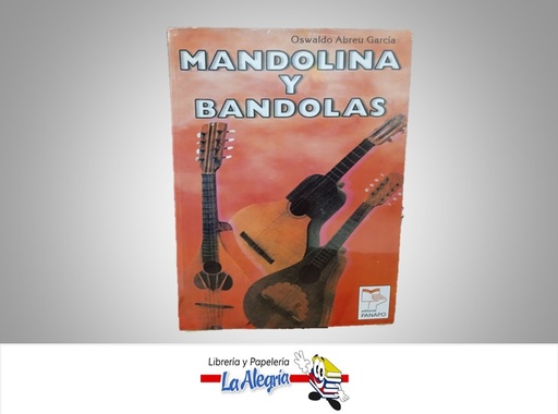 [9789803603908] MANDOLINA Y BANDOLAS TEMATICA MUSICA AUTOR OSWALDO ABREU GARCIA MARCA EDITORIAL PANAPO