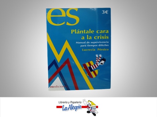 [9788493677305] PLANTALE CARA A LA CRISIS TEMATICA MANUALES AUTOR LUCRECIA PERSICO MARCA ESEDICIONES