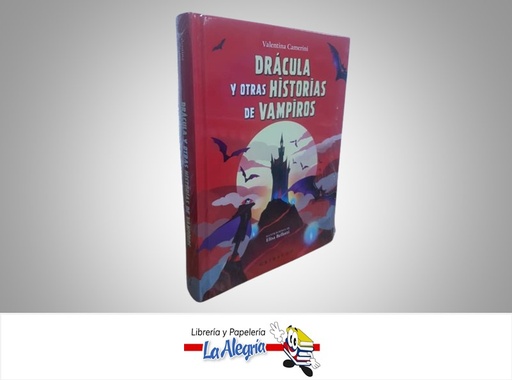 [9788417127411] DRACULA Y OTRAS HISTORIAS DE VAMPIROS TEMATICA CUENTOS INFANTILES AUTOR VALENTINA CAMERINI EDITORIAL OCEANO GRIBAUDO