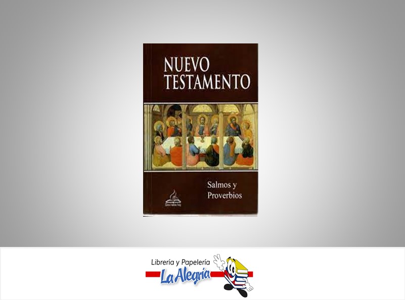 NUEVO TESTAMENTO SALMOS Y PROVERBIOS TEMATICA RELIGION AUTOR DIOS HABLA HOY EDITORIAL DIOS HABLA HOY