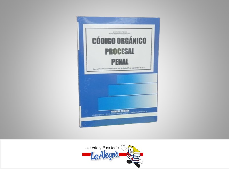CODIGO ORGANICO PROCESAL PENAL TEMATICA LEYES AUTOR GO EXT 6078 EDITORIAL DISTRIBUIDORA ML