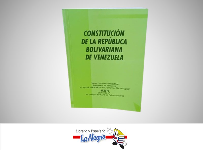 CONSTITUCION DE LA REPUBLICA BOLIVARIANA DE VENEZUELA  TEMATICA LEYES AUTOR G.O.N5.453 EXT EDITORIAL DISTRIBUIDORA ML