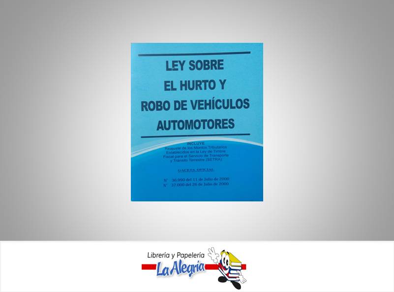 LEY ROBO DE VEHICULOS TEMATICA LEYES   EDITORIAL DISTRIBUIDORA ML