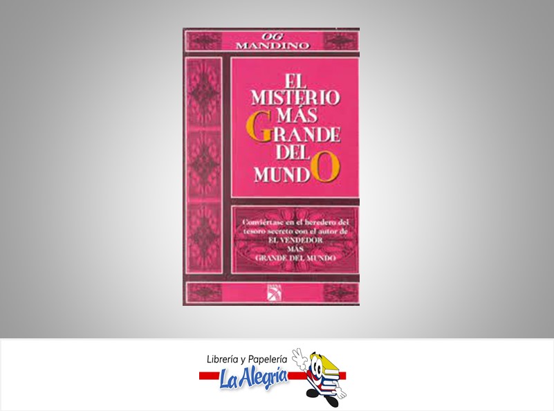EL MISTERIO MAS GRANDE DEL MUNDO TEMATICA AUTOAYUDA AUTOR MANDINO, OG EDITORIAL DIANA