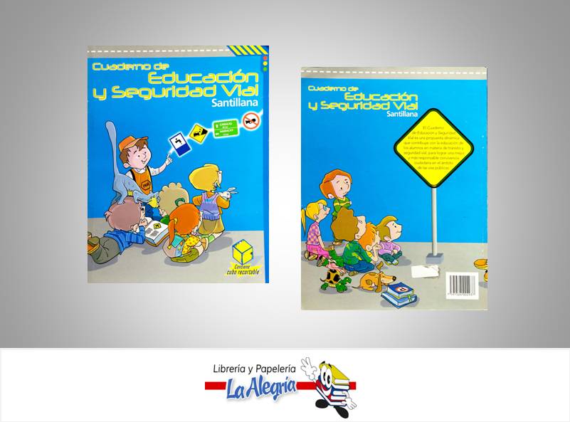 CUADERNO DE EDUCACION VIAL  TEMATICA EDUCACION   EDITORIAL SANTILLANA