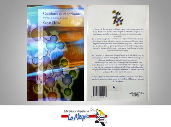 CAZADORES EN EL HORIZONTE TEMATICA NOVELA FICCION AUTOR CARLOS CHIMAL EDITORIAL EDITORIAL ALFAGUARA