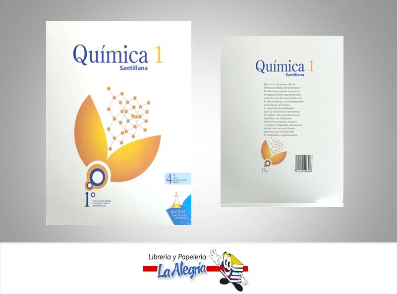 QUIMICA 1 SANTILLANA 1RO. DIVERSIFICADO  (4TO AÑO) TEMATICA QUIMICA AUTOR SANTILLANA EDITORIAL SANTILLANA