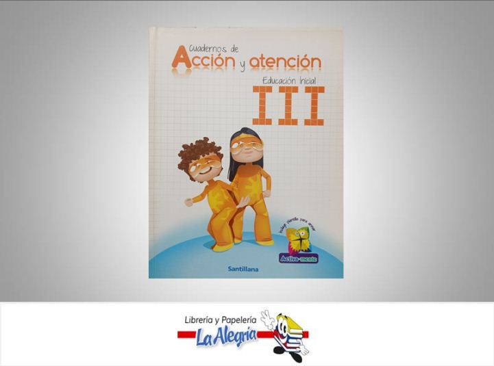 CUADERNOS DE ACCION Y ATENCION INI III  TEMATICA EDUCACION AUTOR NAVARRO CARMEN EDITORIAL EDITORIAL SANTILLANA