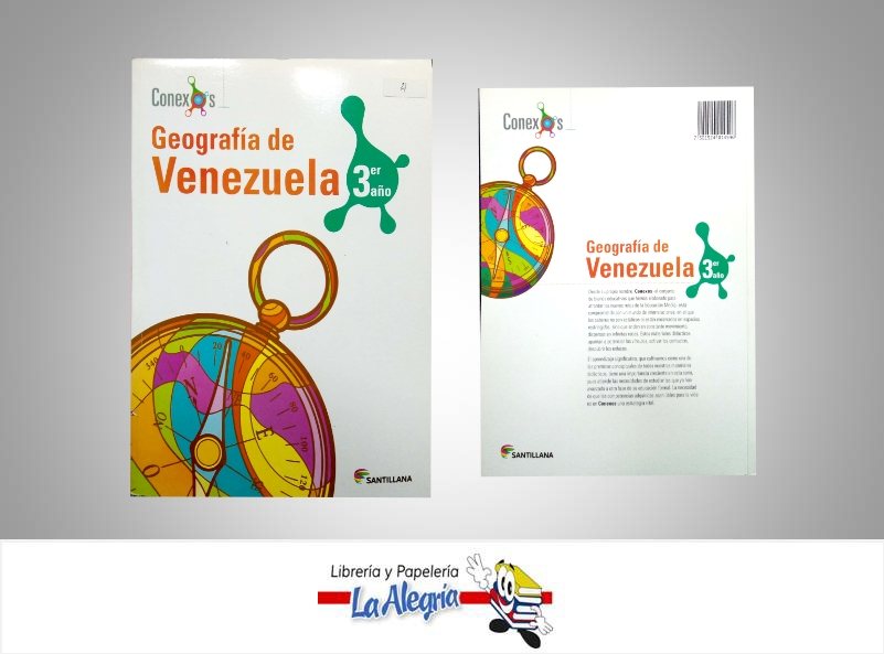 GEOGRAFIA DE VENEZUELA 3ER AÑO CONEXOS  TEMATICA GEOGRAFIA AUTOR RODRIGUEZ JOSE MANUEL EDITORIAL SANTILLANA