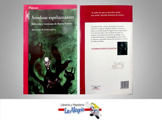 SOMBRAS ESPELUZNANTES  TEMATICA ANTOLOGIAS AUTOR FRANCO REYVA EDITORIAL ALFAGUARA