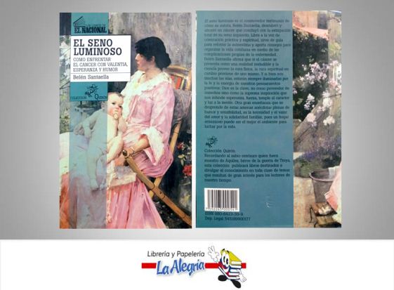 EL SENO LUMINOSO TEMATICA NOVELA AUTOR BELEN SANTAELLA EDITORIAL NACIONAL