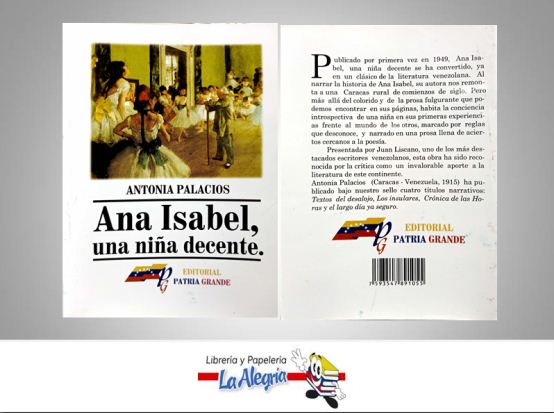 ANA ISABEL UNA NINA DECENTE  TEMATICA NOVELA CLASICA AUTOR PALACIOS, ANTONIO EDITORIAL PATRIA GRANDE