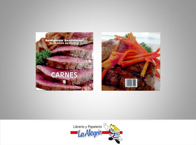 CARNES EL PLACER DE COMER TEMATICA COCINA AUTOR SCANNONE, ARMANDO EDITORIAL EDITORIAL ARTE