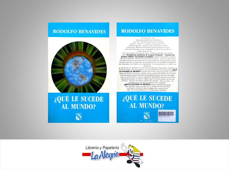 QUE LE SUCEDE AL MUNDO  TEMATICA RELIGION AUTOR RODOLFO BENAVIDES EDITORIAL DIANA