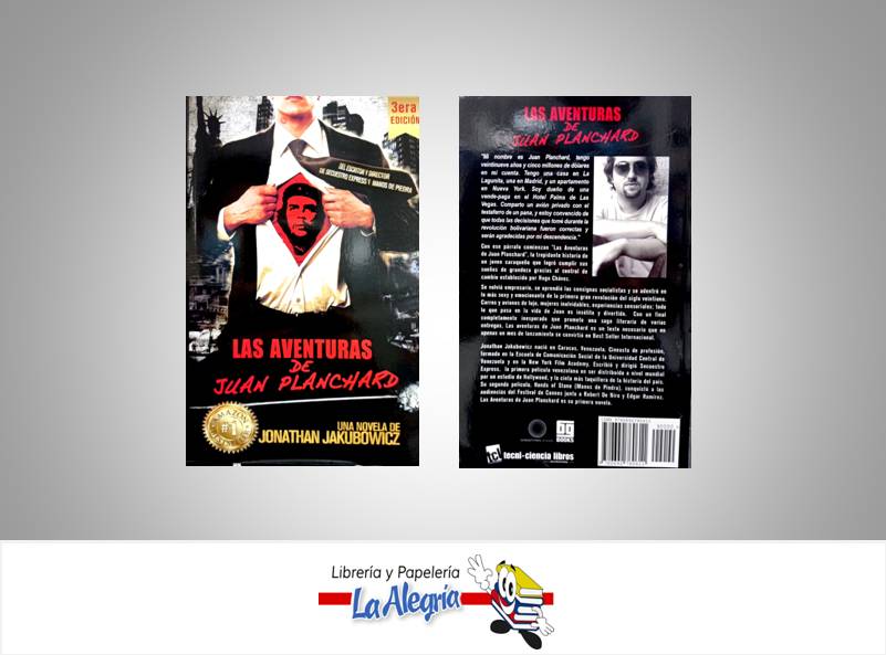 LAS AVENTURAS DE JUAN PLANCHARD  TEMATICA POLITICA AUTOR JAKUBOWICZ, JONATHAN EDITORIAL DISTRIBUIDORA BESTSELLER