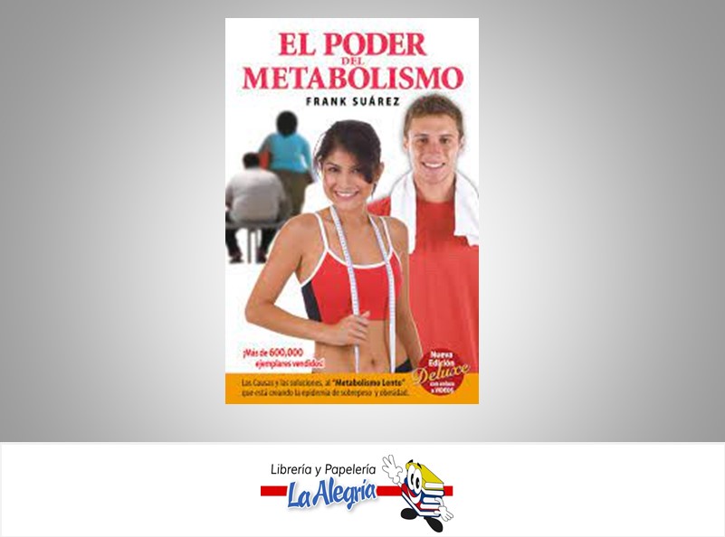 EL PODER DEL METABOLISMO TEMATICA SALUD AUTOR FRANK SUAREZ EDITORIAL NATURALSLIMA