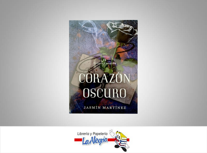 CORAZON OSCURO  TEMATICA NOVELAS AUTOR JASMIN MARTINEZ EDITORIAL COSMO EDITORIAL
