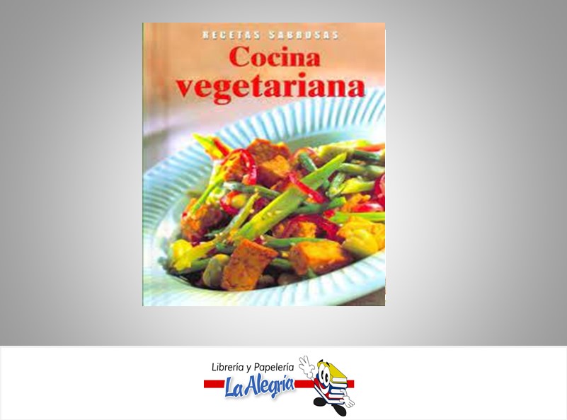 COCINA VEGETARIANA RECETAS SABROSAS TEMATICA COCINA MARCA PARRAGON