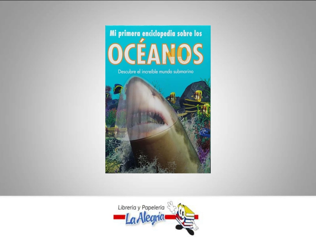 MI PRIMERA ENCICLOPEDIA DE LOS OCEANOS  TEMATICA MI PRIMERA ENCICLOPEDIA    