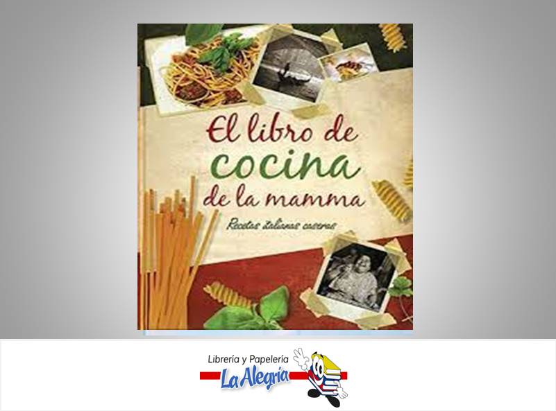 EL LIBRO DE COCINA DE MAMMA  TEMATICA COCINA   EDITORIAL PARRAGON BOOKS
