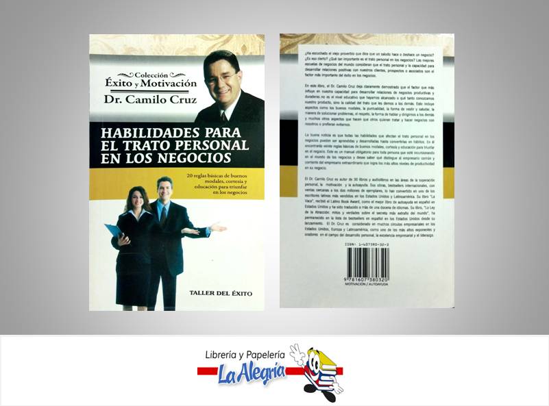 HABILIDADES PARA EL TRATO PERSONAL  TEMATICA NEGOCIOS Y GERENCIA AUTOR CRUZ CAMILO EDITORIAL TALLER DEL EXITO