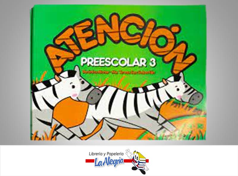 ATENCION PREESCOLAR 3  TEMATICA ATENCION AUTOR MOHAR VERONICA EDITORIAL NORIEGA EDITORES
