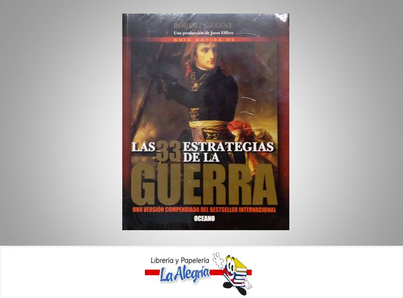 LAS 33 ESTRATEGIAS DE LA GUERRA  TEMATICA AUTOAYUDA AUTOR ROBERT GREENE EDITORIAL OCEANO