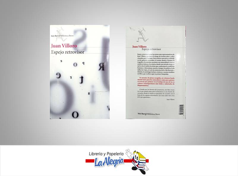 ESPEJO RETROVISOR TEMATICA ANTOLOGIA AUTOR VILLORO JUAN EDITORIAL SEIX BARRAL