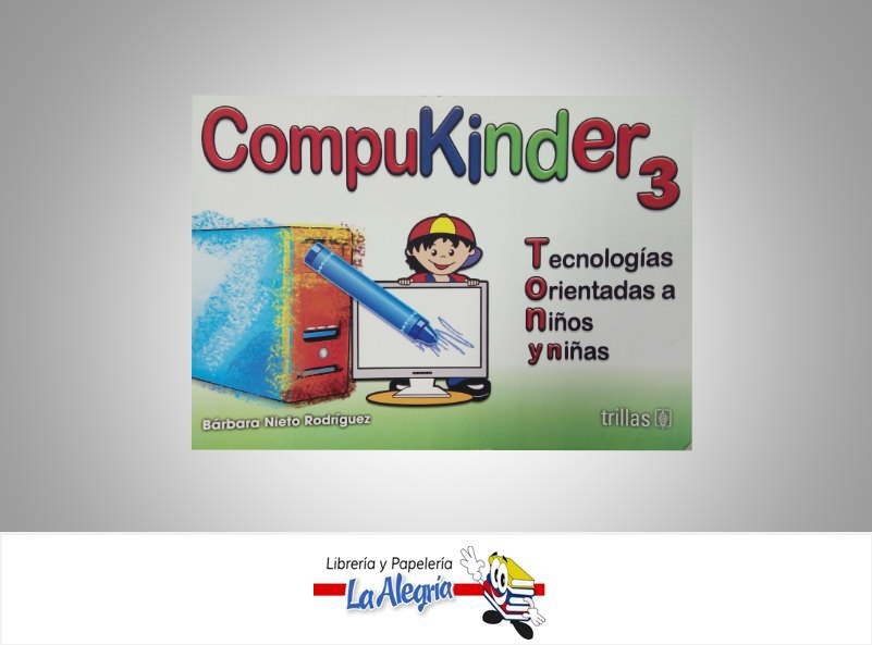 COMPUKIMDER 3  TEMATICA COMPUTACION AUTOR BARBARA NIETO RODRIGUEZ EDITORIAL TRILLAS